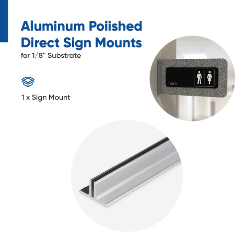 96'' Length Aluminum Polished Direct Sign Mounts for 1/8'' Substrate (No pre-drilled holes, and No set screws)